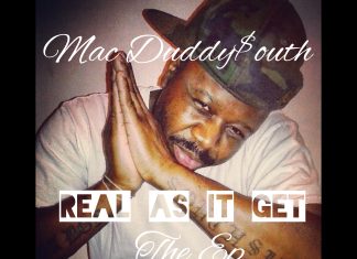 Mac Duddy$outh – Real As It Get: The EP Mac Duddy$outh - Real As It Get: The EP