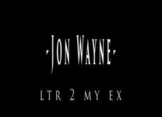 Jon Wayne – LTR 2 MY EX Jonwayne - LTR 2 MY EX